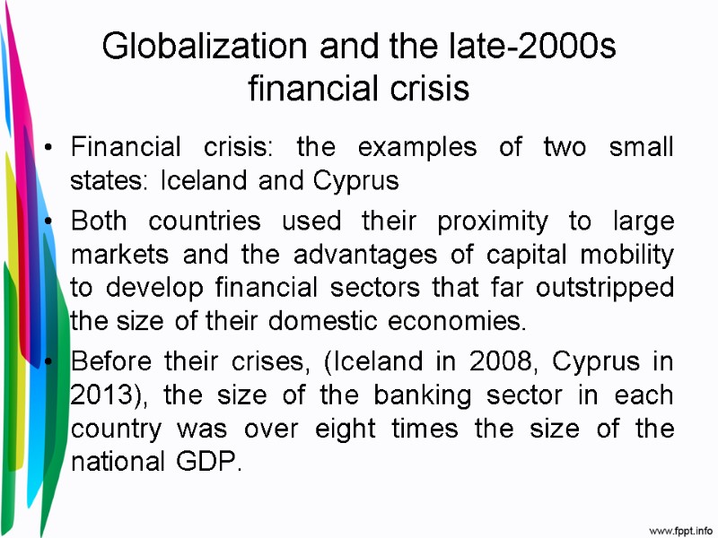 Globalization and the late-2000s financial crisis Financial crisis: the examples of two small states: